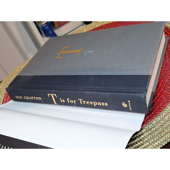 T Is for Trespass by Sue Grafton (2007, HC SIGNED) - Picture 6 of 7